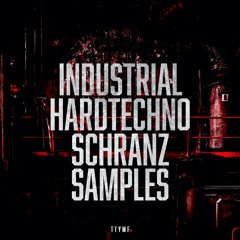 Industrial Hardtechno Schranz Samples Exclusive on Bandcamp