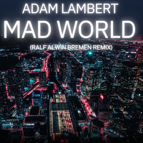 Mad World(Remix)
