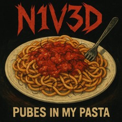 Pubes in my pasta [Free Download]