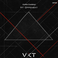 Andrea Guadalupi - My Opponent  (Original Mix)