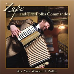 Are You Workin' Polka