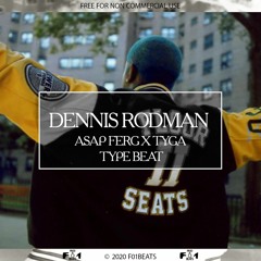 FREE ASAP Ferg x Tyga Type Beat "Dennis Rodman" Free Trap Beat 2021