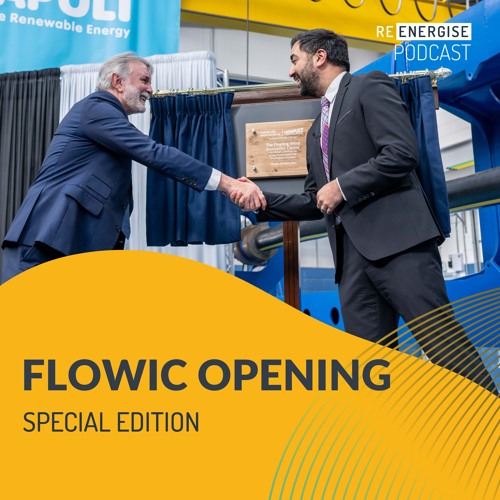Event Special: FLOWIC opening with... technology demonstrators & the First Minister of Scotland