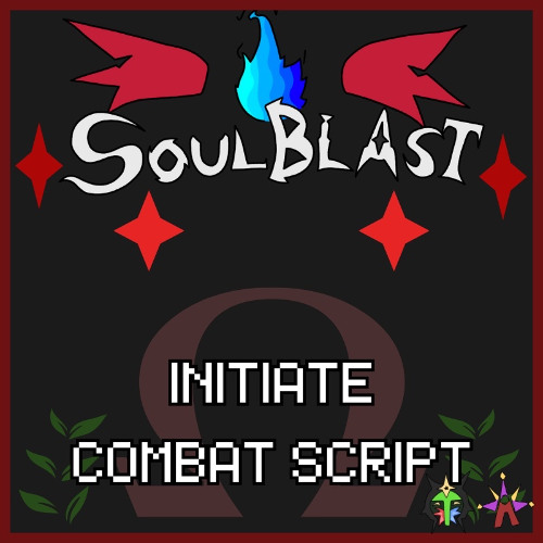 [Deltarune AU - SOULBLAST] INITIATE COMBAT SCRIPT