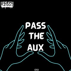 Pass The Aux 010
