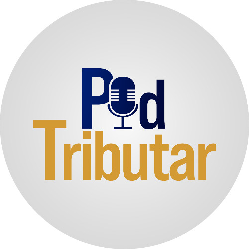 PodTributar #07 - Impactos da Reforma Tributária no local de incidência do IBS (e da CBS)