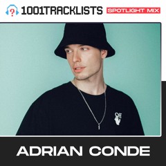 Adrian Conde - 1001Tracklists 'Stargazing' Spotlight Mix