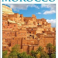 [READ DOWNLOAD] DK Eyewitness Travel Guide Morocco