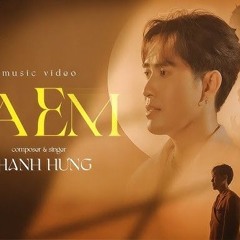 XA EM - THANH HƯNG