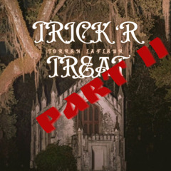 TRICK 'R TREAT, PART II
