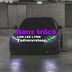 Benz trück w/LON LEE LYNN p. gxdlycaerus