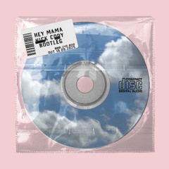 Hey Mama (Nick Cody Bootleg)
