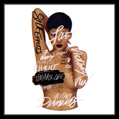 Unapologetic part 3