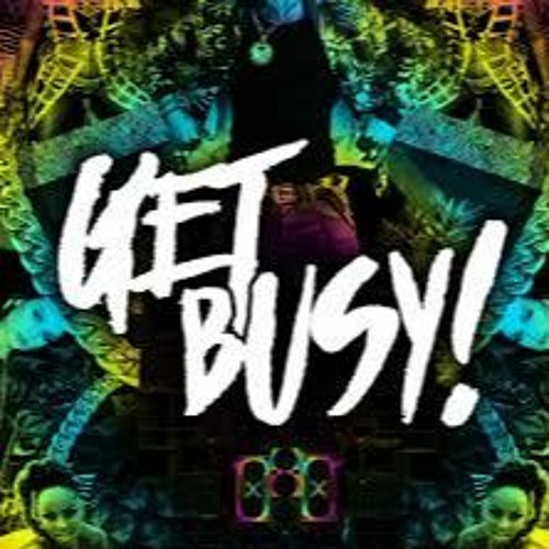 GET BUSY BY Dj Leo Castillo 😈