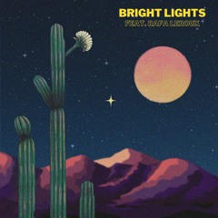 Bright Ligths Feat. Rafa Leroux