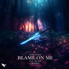 Blame On Me (VIBRANT Remix)