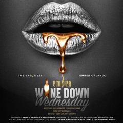 WINE DOWN WEDNESDAY'S @ EMBER 6/12/23! DJ GOLDFINGA, KRUSH SUNAMI & DJ XCLUSIVE CITY LIVE!