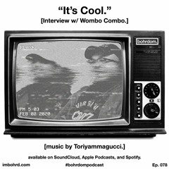 "It's Cool." | bohrdom. episode 078
