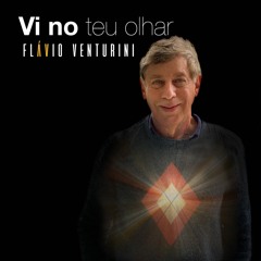 10 Vi No Teu Olhar(Flavio Venturini e Hugo Lacerda)