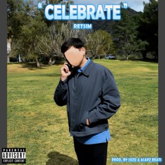 CELEBRATE (Prod. Asapz Beatz & Jozu)