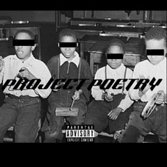 PROJECT POETRY (Freestyle)J.DOT360