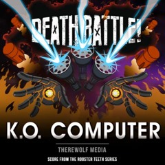 Death Battle: K.O. Computer (From the Rooster Teeth Series)