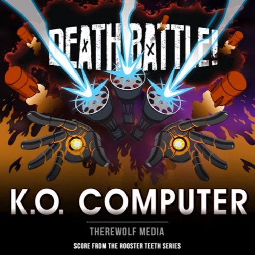 Death Battle: K.O. Computer (From the Rooster Teeth Series)