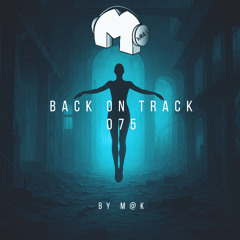 Back On Track 075