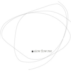 slowflowrec