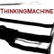 Thinkingmachine