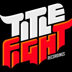 Title Fight Recordings