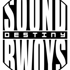 Soundbwoys Destiny