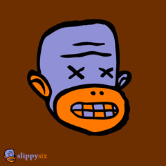 slippysix