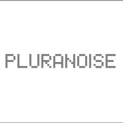 pluranoise