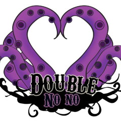Double No No