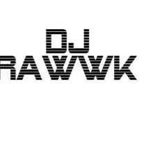 DJ-RAWWK