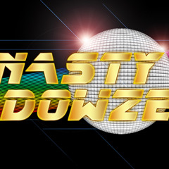 Nasty Dowze