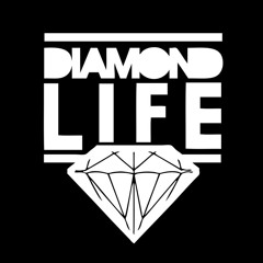 Diamond Life
