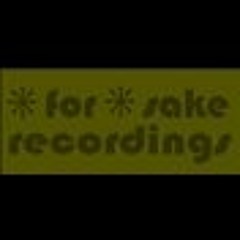 *for*sake recordings