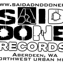 Said and Done Records