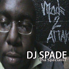 DJ Spade:Tha Specialist