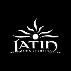 LATIN HEADHUNTRZ
