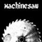 Machinesaw