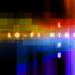 lofihighlife.blogspot.com