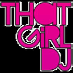 That Girl DJ