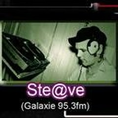 Ste@ve ( Galaxie 95.3fm )