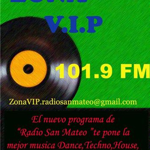Stream Programa 1, Zona Vip by Zona VIP- Radio San Mateo | Listen online  for free on SoundCloud