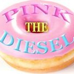 Pink Diesel