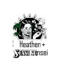 Heathen + Sensi sensei