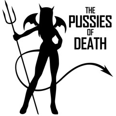 The Pussies of Death
